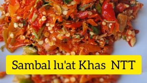 Uniknya Sambal Lu'at Khas NTT Beraroma Fermentasi Jeruk Nipis